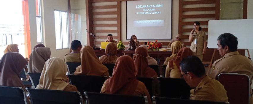 Puskesmas Gajah II Adakan Lokakarya Mini